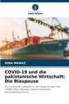 COVID-19 und die pakistanische Wirtschaft: Die Blaupause