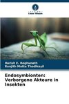 Endosymbionten: Verborgene Akteure in Insekten