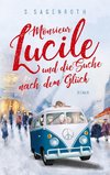 Monsieur Lucile und die Suche nach dem Glück