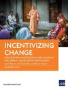 Incentivizing Change