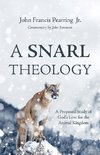 A Snarl Theology