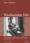 Wachsender Fels