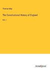 The Constitutional History of England