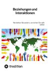 Beziehungen und Interaktionen