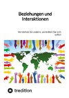 Beziehungen und Interaktionen