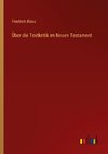 Über die Textkritik im Neuen Testament