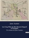 Les Cinq Filles de Mrs Bennet (Orgueil et Préjugés)