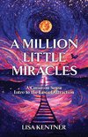 A Million Little Miracles