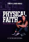 PHYSICAL FAITH