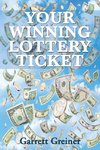 Your Winning Lottery Ticket