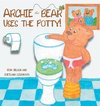 Archie the Bear Uses the Potty