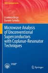 Microwave Analysis of Unconventional Superconductors with Coplanar-Resonator Techniques