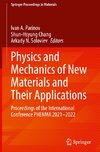 Physics and Mechanics of New Materials and Their Applications