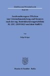 Insolvenzbezogene Pflichten von Unternehmensleitung und Beratern nach der sog. Restrukturierungsrichtlinie RL (EU) 2019/1023 und dem StaRUG.