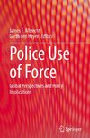 Police Use of Force