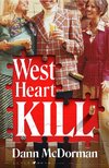 West Heart Kill