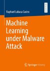 Machine Learning under Malware Attack