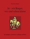 Ja - wir Binger, wir sind schon klasse