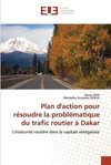 Plan d'action pour résoudre la problématique du trafic routier à Dakar