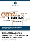 DIE DARSTELLUNG VON IRAKISCHEN FLÜCHTLINGEN IN DEN BBC-NACHRICHTEN