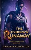 The Cyborg's Runaway