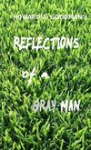 Reflections of a Gray Man