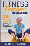 Fitness Freedom for Seniors