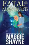 Fatal Family Secrets