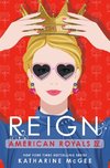 American Royals IV: Reign