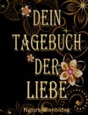 Dein Tagebuch der Liebe