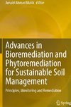 Advances in Bioremediation and Phytoremediation for Sustainable Soil Management