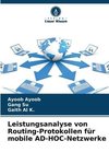 Leistungsanalyse von Routing-Protokollen für mobile AD-HOC-Netzwerke