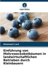 Einführung von Mehrzweckobstbäumen in landwirtschaftlichen Betrieben durch Kleinbauern