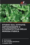 STUDIO SULL'ATTIVITÀ ANTIOSSIDANTE E CITOPROTETTIVA DELLA MIMOSA PUDICA