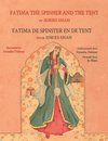 Fatima the Spinner and the Tent / Fatima de spinster en de tent