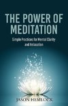 The Power of Meditation