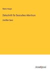 Zeitschrift für Deutsches Alterthum