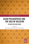 Asian Philosophies and the Idea of Religion