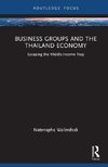 Business Groups and the Thailand Economy