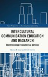 Intercultural Communication Education and Research