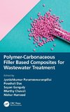 Polymer-Carbonaceous Filler Based Composites for Wastewater Treatment