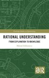 Rational Understanding