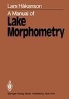 A Manual of Lake Morphometry