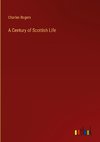 A Century of Scottish Life