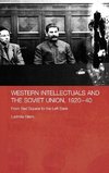 Western Intellectuals and the Soviet Union, 1920-40