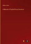 A Manual of English Prose Literature