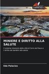 MINIERE E DIRITTO ALLA SALUTE