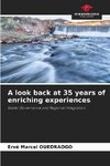 A look back at 35 years of enriching experiences