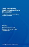 Land, Poverty and Livelihoods in an Era of Globalization