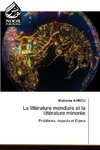 La littérature mondiale et la littérature minorée